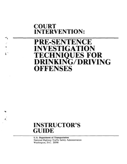 Pre-Sentence Investigation Techniques for Drinking/Driving Offenses