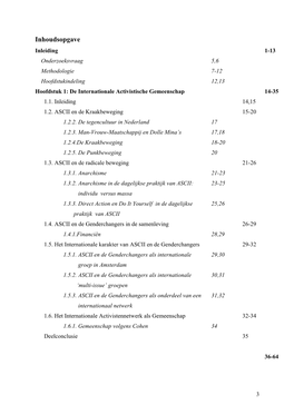 Inhoudsopgave Inleiding 1-13 Onderzoeksvraag 5,6 Methodologie 7-12 Hoofdstukindeling 12,13 Hoofdstuk 1: De Internationale Activistische Gemeenschap 14-35 1.1