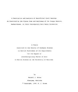 As Practiced by the Plains Cree and Saulteaux of the Pasqua Reserve, Saskatchewan, in Their Contemporary W Dance Ceremones