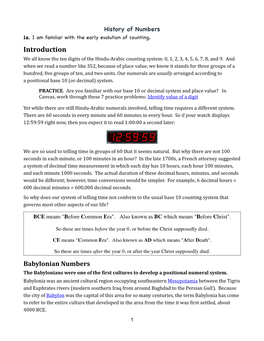 Introduction We All Know the Ten Digits of the Hindu-Arabic Counting System: 0, 1, 2, 3, 4, 5, 6, 7, 8, and 9