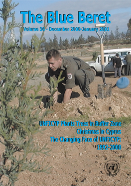 UNFICYP Plants Trees in Buffer Zone Christmas in Cyprus the Changing