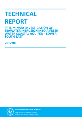 Preliminary Investigation of Seawater Intrusion Into a Freshwater Coastal Aquifer – Lower South East