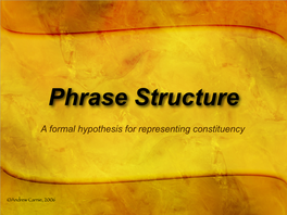 Phrase Structure