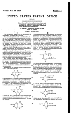 UNITED STATES PATENT OFFICE 2,500,444 URAMIDOHOMOMEROQUINENE Robert Burns Woodward, Cambridge, Mass., and William Von Eggers Doering, New York, N