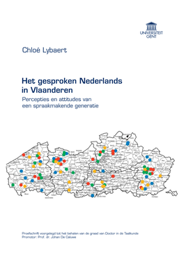 Het Gesproken Nederlands in Vlaanderen Percepties En Attitudes Van Een Spraakmakende Generatie