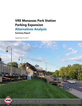 VRE Manassas Park Station Parking Expansion Alternatives Analysis Summary Report