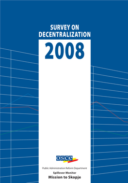 Mission to Skopje SURVEY on DECENTRALIZATION 2008