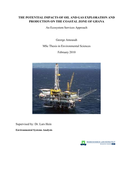 The Potential Impacts of Oil and Gas Exploration and Production on the Coastal Zone of Ghana