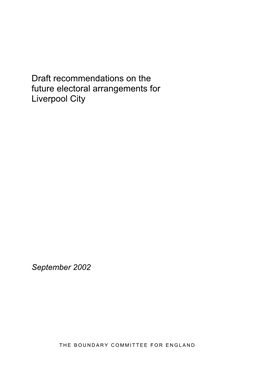 Draft Recommendations on the Future Electoral Arrangements for Liverpool City