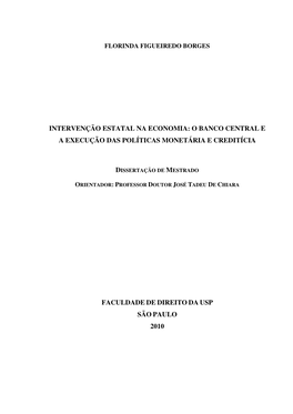 Intervenção Estatal Na Economia: O Banco Central E a Execução Das Políticas Monetária E Creditícia