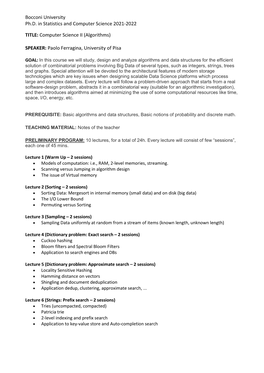 TITLE: Computer Science II (Algorithms) SPEAKER: Paolo Ferragina, University of Pisa Bocconi University Ph.D. in Statistics