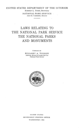 Laws Relating to the National Park Ser\Tice the National Parks and Monuments