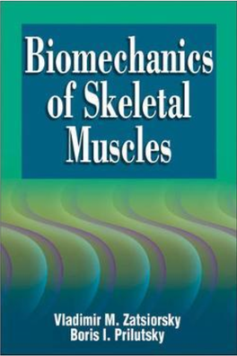 Biomechanics of Skeletal Muscles