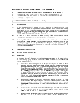 I. Proposed Demerger of Mphb and Its Subsidiaries (“Mphb Group”);