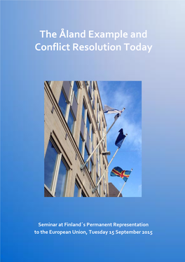 The Åland Example and Conflict Resolution Today