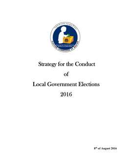 Strategy for the Conduct of Local Government Elections 2016