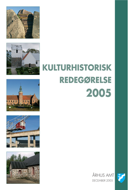 Kulturhistorisk Redegørelse 2005