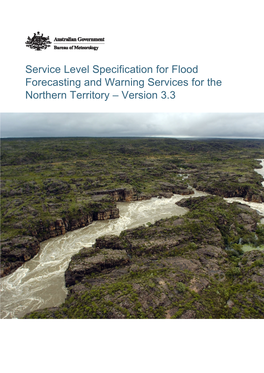Service Level Specification for Flood Forecasting and Warning Services for the Northern Territory – Version 3.3