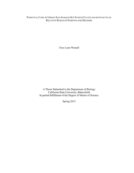 Parental Care in Urban San Joaquin Kit Foxes (Vulpes Macrotis Mutica): Relative Roles of Parents and Helpers