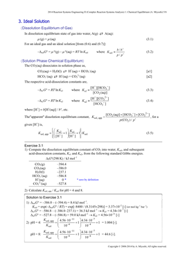 3. Ideal Solution Dissolution Equilibrium of Gas in Dissolution Equilibrium State of Gas Into Water, A(G)  A(Aq)