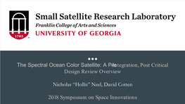 The Spectral Ocean Color Satellite: a Pre-Integration, Post Critical Design Review Overview