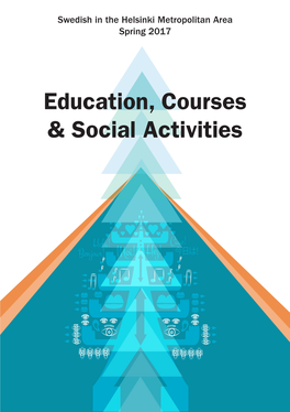 Education, Courses & Social Activities