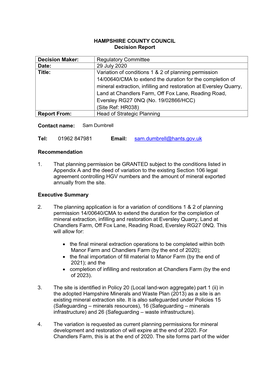 HAMPSHIRE COUNTY COUNCIL Decision Report Decision Maker: Regulatory Committee Date: 29 July 2020 Title: Variation of Conditions