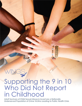 Supporting the 9 in 10 Who Did Not Report in Childhood