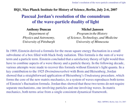 Pascual Jordan's Resolution of the Conundrum of the Wave-Particle