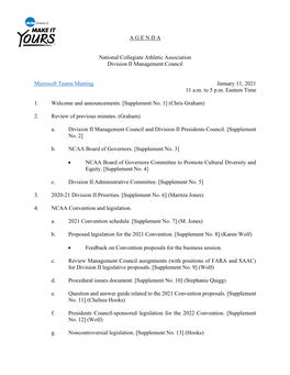 A G E N D a National Collegiate Athletic Association Division II Management Council Microsoft Teams Meeting January 11, 2021 11