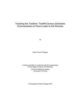 Teaching the Tradition: Twelfth-Century Scholastic Commentaries on Paul's Letter to the Romans