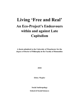 Living 'Free and Real' an Eco-Project's Endeavours Within