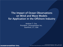 The Impact of Ocean Observations on Wind and Wave Models for Application in the Offshore Industry