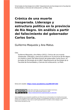 Crónica De Una Muerte Inesperada. Liderazgo Y Estructura Política En La Provincia De Río Negro. Un Análisis a Partir Del Fallecimiento Del Gobernador Carlos Soria