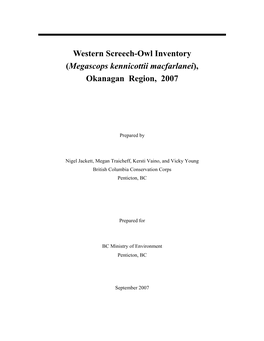 Western Screech-Owl Inventory (Megascops Kennicottii Macfarlanei), Okanagan Region, 2007