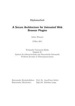 A Secure Architecture for Untrusted Web Browser Plugins