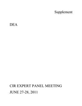 Supplement DEA CIR EXPERT PANEL MEETING JUNE 27-28, 2011