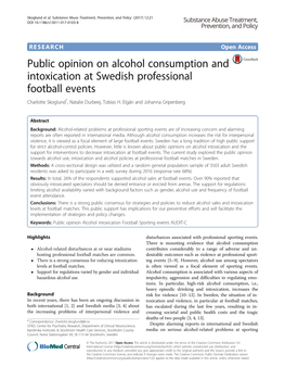 Public Opinion on Alcohol Consumption and Intoxication at Swedish Professional Football Events Charlotte Skoglund*, Natalie Durbeej, Tobias H