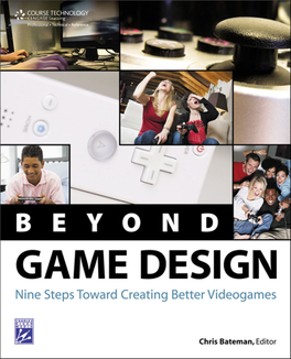 Nine Steps Towards Creating Better Videogames