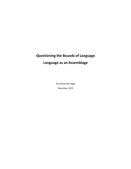 Questioning the Bounds of Language Language As an Assemblage