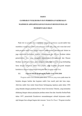 BAB II GAMBARAN NUKLIR IRAN DAN PERBEDAAN KEBIJAKAN MAHMOUD AHMADINEJAD DAN HASSAN ROUHANI DALAM PEMERINTAHAN IRAN Pada Bab