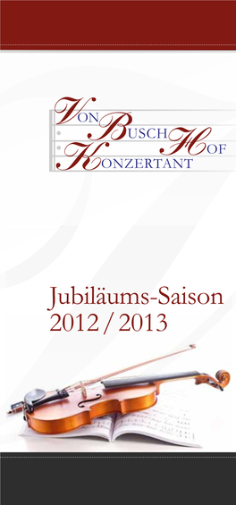Jubiläums-Saison 2012/2013