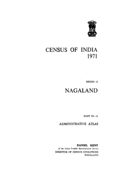 Administrative Atlas, Part IX-A, Series-15, Nagaland