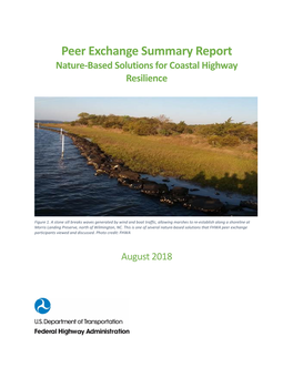 Peer Exchange Summary Report Nature-Based Solutions for Coastal Highway Resilience