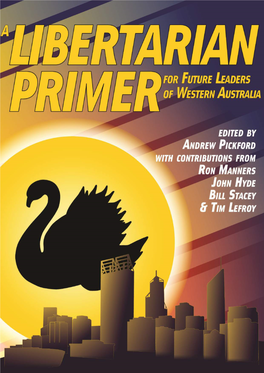 A Libertarian Primer for Future Leaders of Western Australia Ii