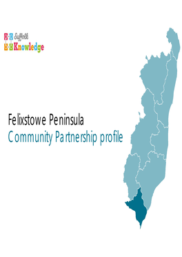 Felixstowe Peninsula Community Partnership Profile Population Key Facts