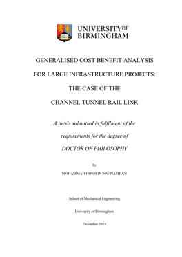 Generalised Cost Benefit Analysis for Large Infrastructure Projects