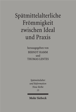 Spätmittelalterliche Frömmigkeit Zwischen Ideal Und Praxis