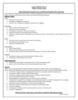 School ID/Lanyard Must Be Worn at All Times Throughout the School Day All Final Decisions About Dress Code Will Be Handled by JM