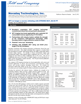 Novadaq Technologies, Inc. Healthcare- Dia G Nostic Ima G in G June 22, 2012 Company Description: Novadaq Technologies, Inc